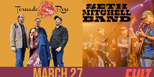 Tornado Rose \/ Seth Mitchell Band LIVE at Cult