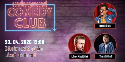 Underground Comedy Club v L\u00e1zn\u00edch B\u011blohradu