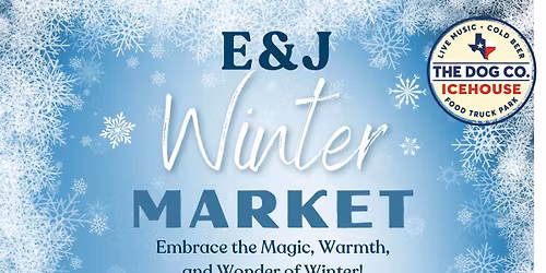 E&J Winter Market at The Dog Co.