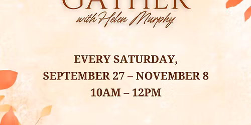 Gather with Helen Murphy - conversational club