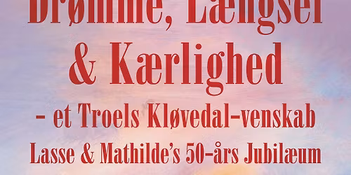 Repremiere - Dr\u00f8mme, L\u00e6ngsel og K\u00e6rlighed