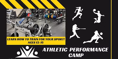 Athletic Performance Camp - Ages 12-15