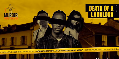 Murder Trial Tonight IV: Death of a Landlord