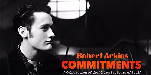 Robert Arkins Commitments