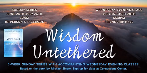 Wisdom Untethered Class (Wednesday Evening)