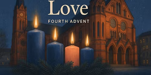Fourth Sunday of Advent (Sunday of Love)