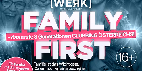 \ud83d\udc68\u200d\ud83d\udc69\u200d\ud83d\udc67\u200d\ud83d\udc66 FAMILY FIRST \u2013 DAS ERSTE 3 GENERATIONEN CLUBBING \u00d6STERREICHS! \ud83c\udf89