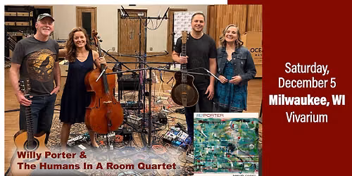 Willy Porter & The Humans In A Room Quartet