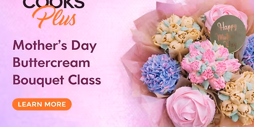 Mothers Day Buttercream Bouquet Class