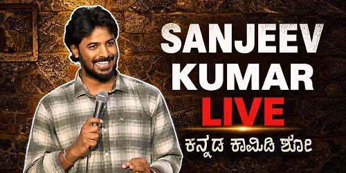 Sanjeevkumar Live - Kannada stand up comedy show
