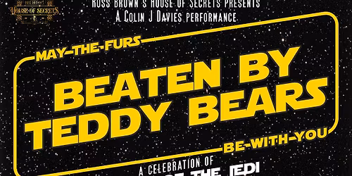 Beaten by Teddy Bears - a Celebration of Return of the Jedi