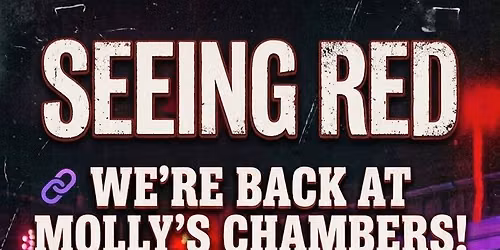 Seeing Red @ Mollys Chambers