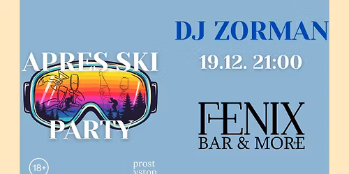 Apres Ski Party z DJ Zorman