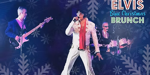 Elvis Brunch ~ Blue Christmas