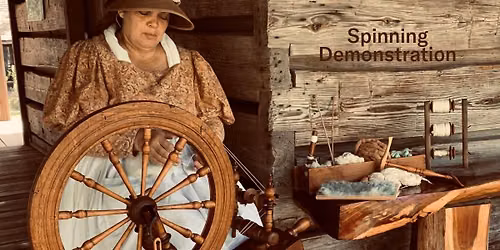 Saturday Historical Demonstration: Spinning