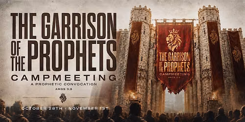 The Garrison of the Prophets Campmeeting