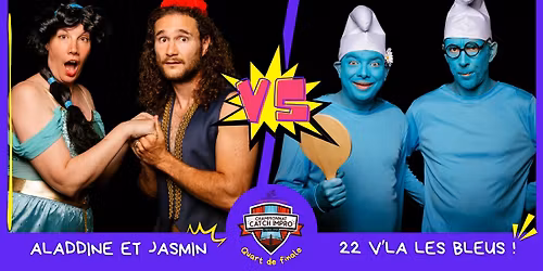 QUART DE FINALE - Aladdine et Jasmin VS 22 Vla les bleus 