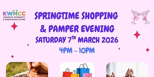 Springtime Shopping & Pamper Evening