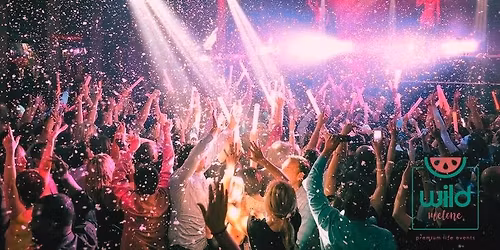 Wild Melone REUNION - Razem Ekipo Urz\u0105d\u017amy Niezapomnian\u0105 Imprez\u0119 Ob\u0142\u0119dnej Nocy