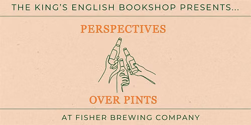 Perspectives Over Pints: Chapter VI