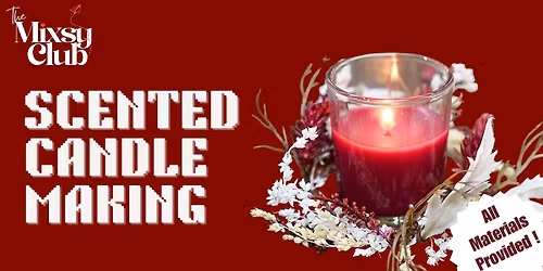 Scented Candle Making