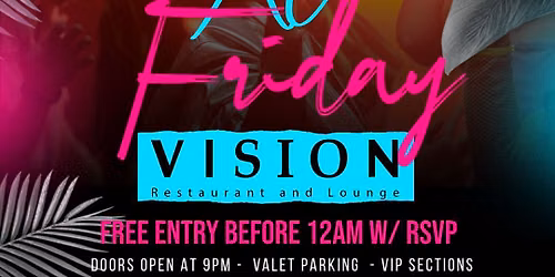 XO FRIDAY'S @ VISION LOUNGE