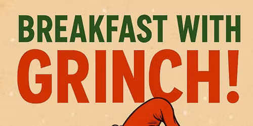 Breakfast with the Grinch