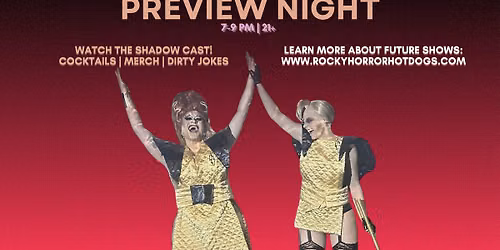 Rocky Horror Hot Dogs Preview Night
