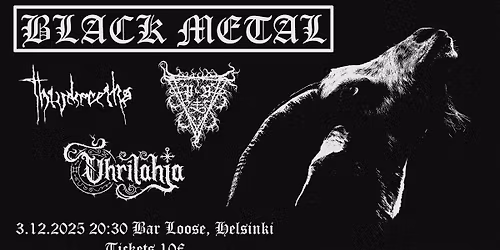 Thiudareiks, Pnakotic Vision, Uhrilahja @ Bar Loose