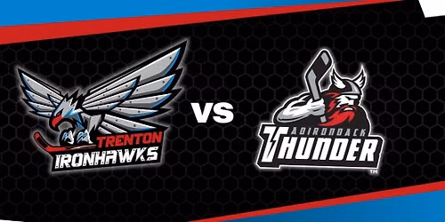 Trenton Ironhawks vs. Reading Royals