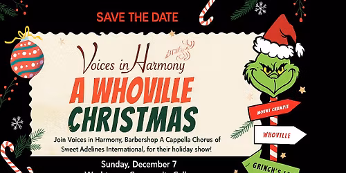 A Whoville Christmas with Voices in Harmony Barbershop Chorus!