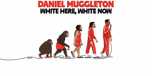 Daniel Muggleton - White Here, White Now - Newcastle