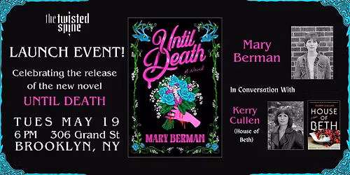 LAUNCH PARTY: Until Death by Mary Berman