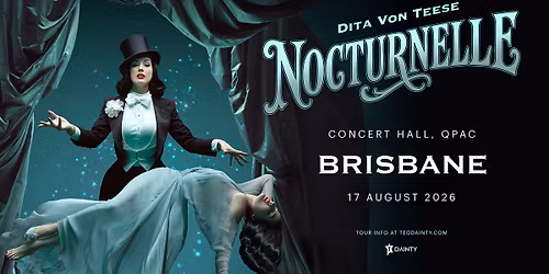 Dita Von Teese: Nocturnelle 2026 [BRISBANE]