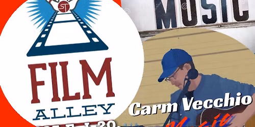 Carm Vecchio Music at Film Alley 
