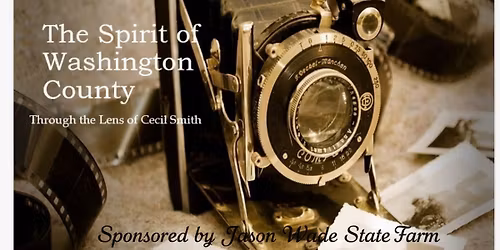 The Spirit of Washington County Through the Lens of Cecil Smith