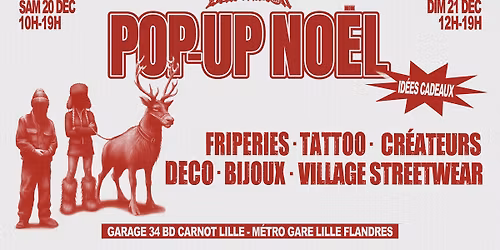 \ud83c\udf81 POP-UP NO\u00cbL \u00e0 Lille : village streetwear, tattoo, sneakers \ud83c\udf81