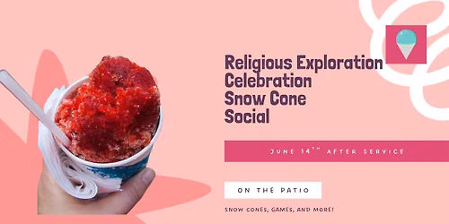 Religious Exploration Celebration Snow Cone Social