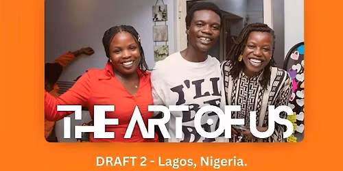 Rough Draft Poetry \u2013 Draft 2 \u2013 Lagos, Nigeria