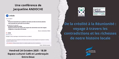 De la cr\u00e9olit\u00e9 \u00e0 la R\u00e9unionit\u00e9 : voyage \u00e0 travers contradictions et richesses de notre histoire