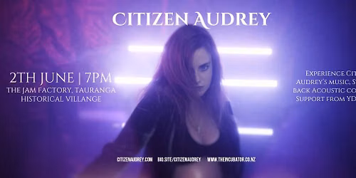 Citizen Audrey (Stripped) @ The Jam Factory