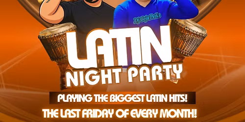 \ud83d\udd25 LATIN NIGHT PARTY @ BAZINGA! \ud83d\udd25