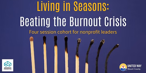 Living in Seasons: Beating the Burnout Crisis