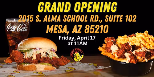 \ud83d\udd25 Angry Chickz Grand Opening \u2013 Mesa, AZ \ud83d\udd25