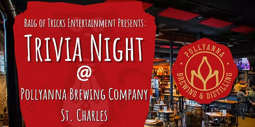 Trivia Night at Pollyanna Brewing Co. (St. Charles)