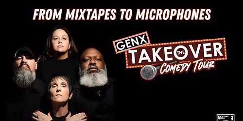 AEG Presents: GEN-X The Takeover Tour