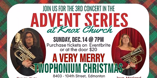Knox Church Advent Series - A Very Merry Twophonium Christmas