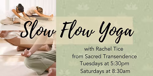 Slow Flow Yoga with Rachel Tice