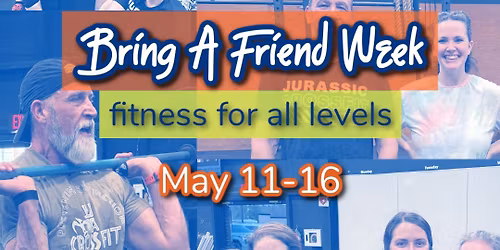 Bring A Friend Week at Jurassic CrossFit