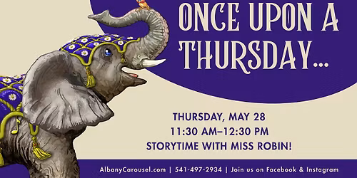 LAST Once Upon A Thursday... Storytime at the Carousel